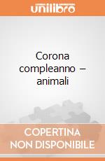 Corona compleanno – animali giochi