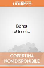 Borsa «Uccelli» giochi