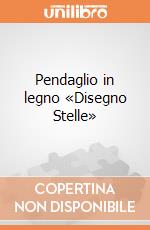 Pendaglio in legno «Disegno Stelle» giochi