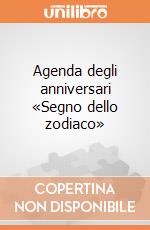 Agenda degli  anniversari «Segno dello zodiaco» giochi