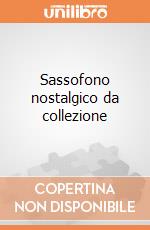 Sassofono nostalgico  da collezione giochi