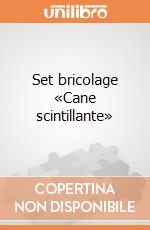 Set bricolage  «Cane scintillante» giochi