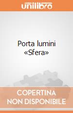 Porta lumini «Sfera» giochi