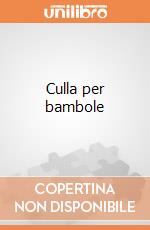 Culla per bambole giochi