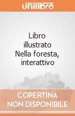 Libro illustrato Nella foresta, interattivo giochi