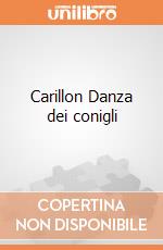 Carillon Danza dei conigli giochi