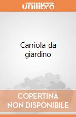 Carriola da giardino giochi