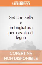 Set con sella e imbrigliatura per cavallo di legno giochi