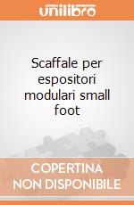 Scaffale per espositori modulari small foot giochi