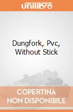 Dungfork, Pvc, Without Stick gioco di Pfiff