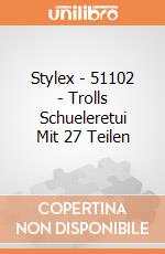 Stylex - 51102 - Trolls Schueleretui Mit 27 Teilen gioco