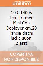 203114005 Transformers Mini-Con Deployer cm.20 lancia dischi luci e suoni 2 asst giochi