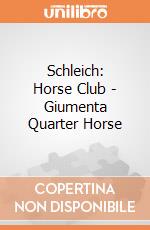 Schleich: Horse Club - Giumenta Quarter Horse gioco di Schleich