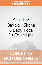 Schleich: Bayala - Sirena E Baby Foca In Conchiglia gioco