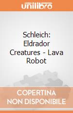 Schleich: Eldrador Creatures - Lava Robot gioco