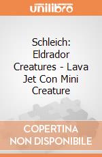 Schleich: Eldrador Creatures - Lava Jet Con Mini Creature giochi