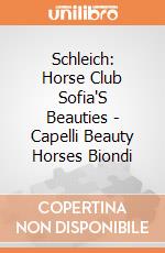 Schleich: Horse Club Sofia'S Beauties - Capelli Beauty Horses Biondi gioco