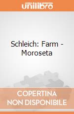Schleich: Farm - Moroseta giochi