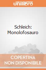 Schleich: Monolofosauro giochi