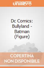 Dc Comics: Bullyland - Batman (Figure) giochi