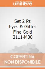 Set 2 Pz Eyes & Glitter Fine Gold 2111-M30 giochi