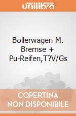 Bollerwagen M. Bremse + Pu-Reifen,T?V/Gs gioco
