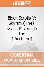 Elder Scrolls V: Skyrim (The): Glass Moorside Inn (Bicchiere) gioco