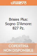 Brixies Plus: Sogno D'Amore: 827 Pz. giochi