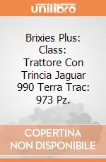 Brixies Plus: Class: Trattore Con Trincia Jaguar 990 Terra Trac: 973 Pz. giochi