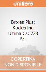 Brixies Plus: Kockerling Ultima Cs: 733 Pz. giochi