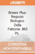Brixies Plus: Negozio Biologico Della Fattoria: 865 Pz. giochi