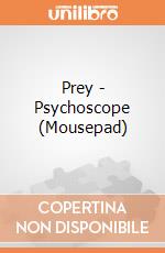 Prey - Psychoscope (Mousepad) gioco