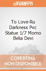 To Love-Ru Darkness Pvc Statue 1/7 Momo Belia Devi giochi