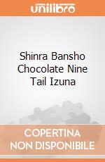 Shinra Bansho Chocolate Nine Tail Izuna gioco di Megahouse