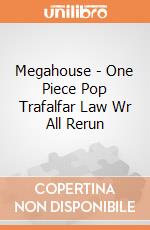 Megahouse - One Piece Pop Trafalfar Law Wr All Rerun gioco