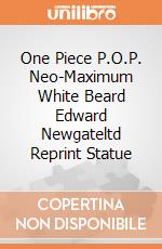 One Piece P.O.P. Neo-Maximum White Beard Edward Newgateltd Reprint Statue giochi