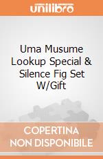 Uma Musume Lookup Special & Silence Fig Set W/Gift gioco