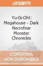 Yu-Gi-Oh!: Megahouse - Dark Necrofear Monster Chronicles gioco