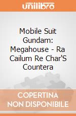 Mobile Suit Gundam: Megahouse - Ra Cailum Re Char'S Countera gioco