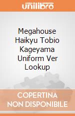 Megahouse Haikyu Tobio Kageyama Uniform Ver Lookup giochi