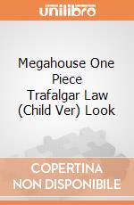 Megahouse One Piece Trafalgar Law (Child Ver) Look giochi