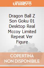 Dragon Ball Z Son Goku 01 Desktop Real Mccoy Limited Repeat Ver Figure giochi