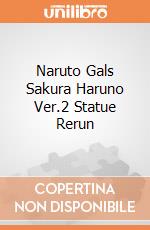 Naruto Gals Sakura Haruno Ver.2 Statue Rerun giochi