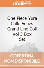 One Piece Yura Colle Series Grand Line Coll Vol 3 Box Set giochi