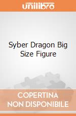 Syber Dragon Big Size Figure giochi