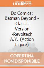 Dc Comics: Batman Beyond - Classic Version -Revoltech A.Y. (Action Figure) giochi