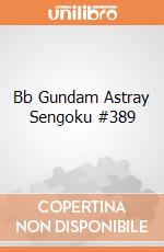 Bb Gundam Astray Sengoku #389 gioco