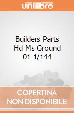 Builders Parts Hd Ms Ground 01 1/144 gioco