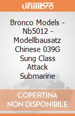 Bronco Models - Nb5012 - Modellbausatz Chinese 039G Sung Class Attack Submarine gioco