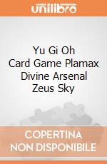 Yu Gi Oh Card Game Plamax Divine Arsenal Zeus Sky giochi